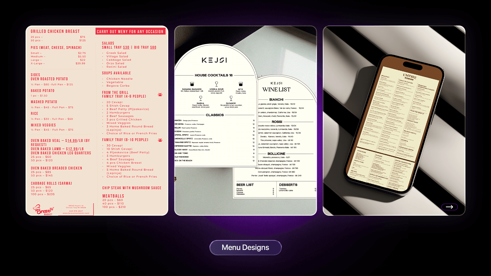 Menu Designs - Bravo Market, KEJSI, Empire Grill